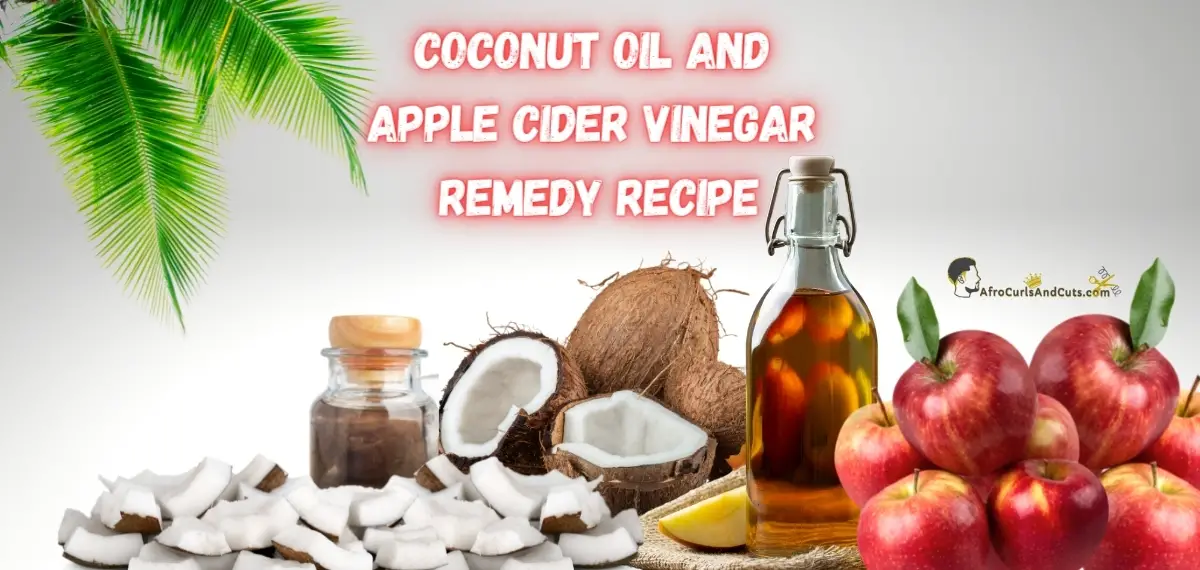 Coconut oil and apple cider vinegar for black hair