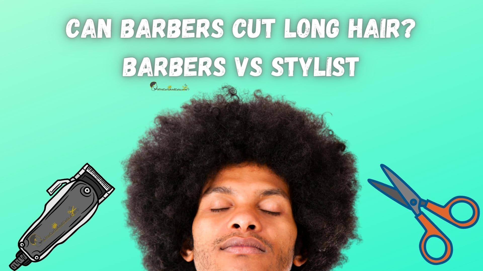 Can Barbers Cut Long Hair Barbers VS Stylist