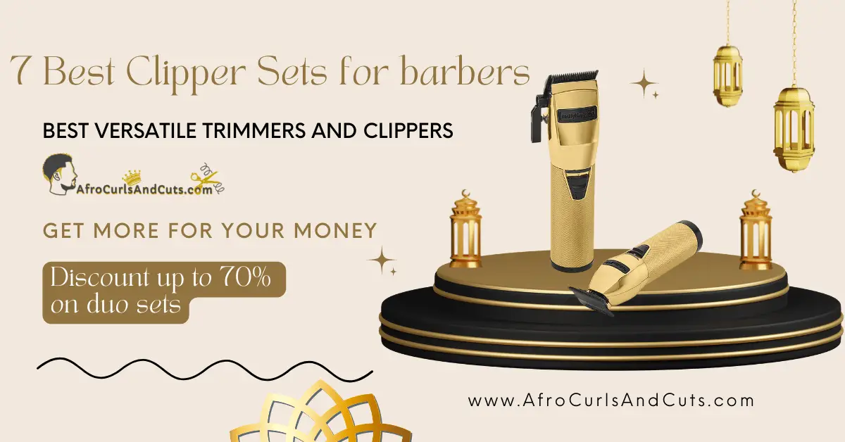 7 Best Clipper Sets for barbers