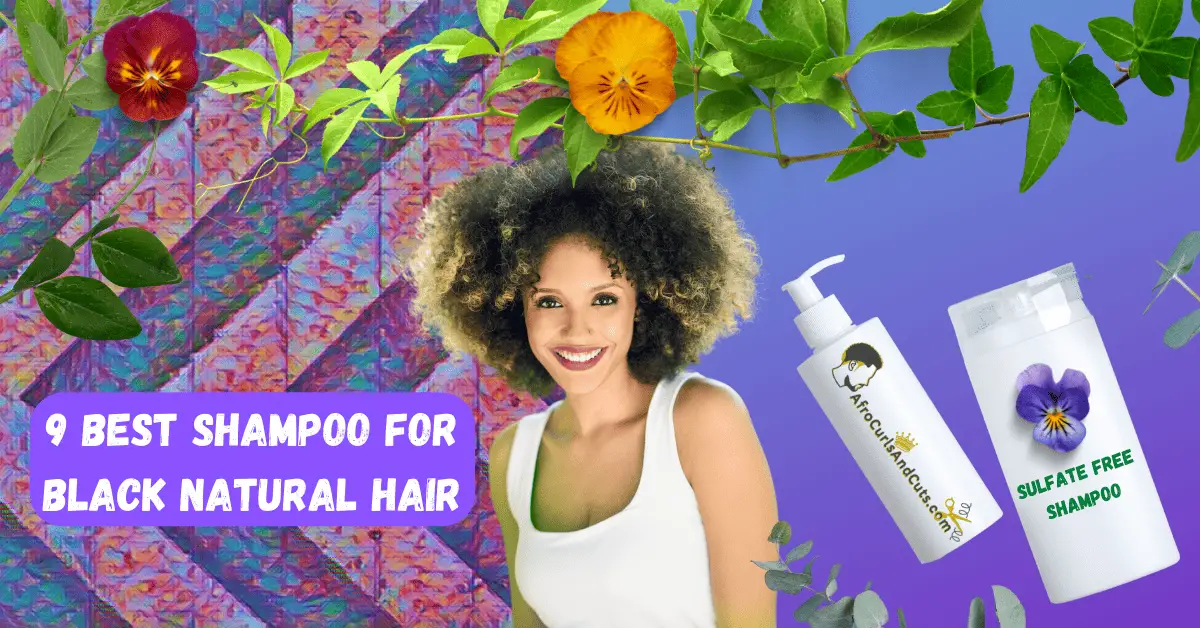 9 Best Shampoo For Black Natural Hair