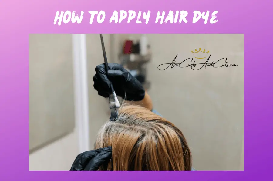 How to apply hair dye