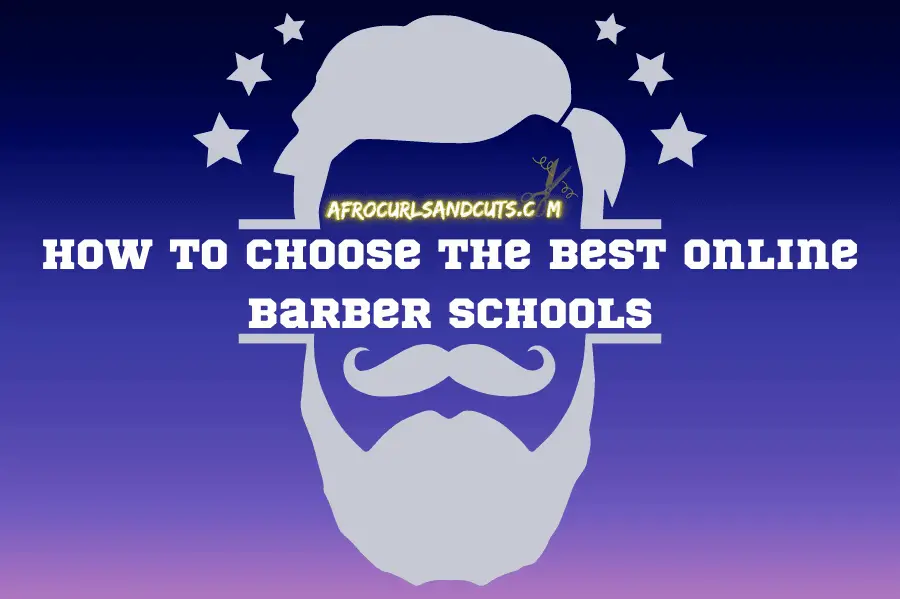 How to Choose the Best Online Barber Schools