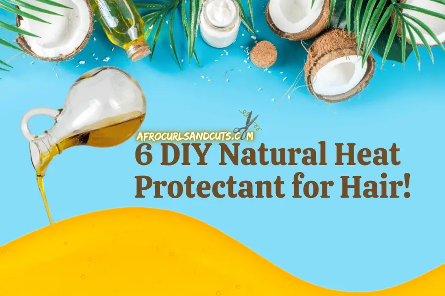 DIY Natural Heat Protectant for Hair 6 Easy Home Remedies